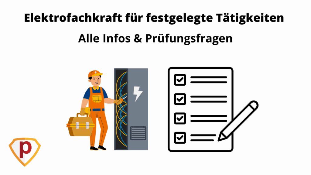 Elektrofachkraft für festgelegte Tätigkeiten Prüfungsfragen