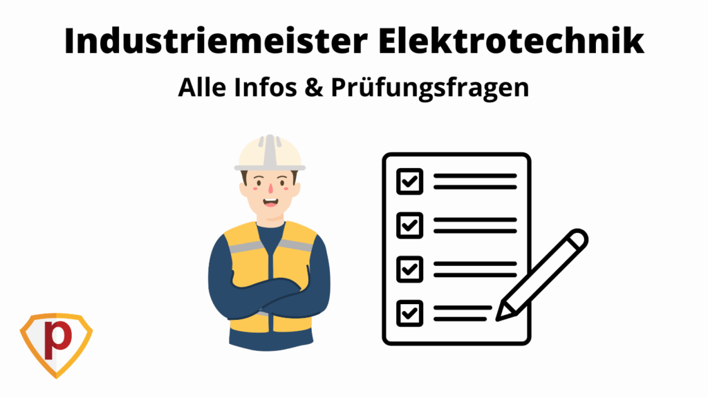 Industriemeister Elektrotechnik Prüfung
