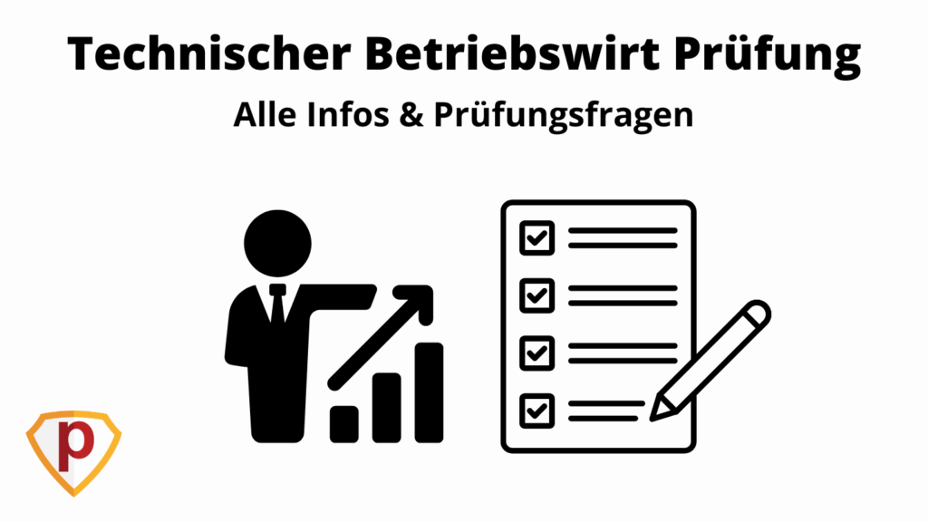 Technischer Betriebswirt Prüfung